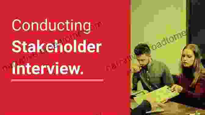 A Business Analyst Conducting A Stakeholder Interview The Salesforce Business Analyst Handbook: Implement Proven Business Analysis Techniques And Processes For A Superior User Experience And Adoption