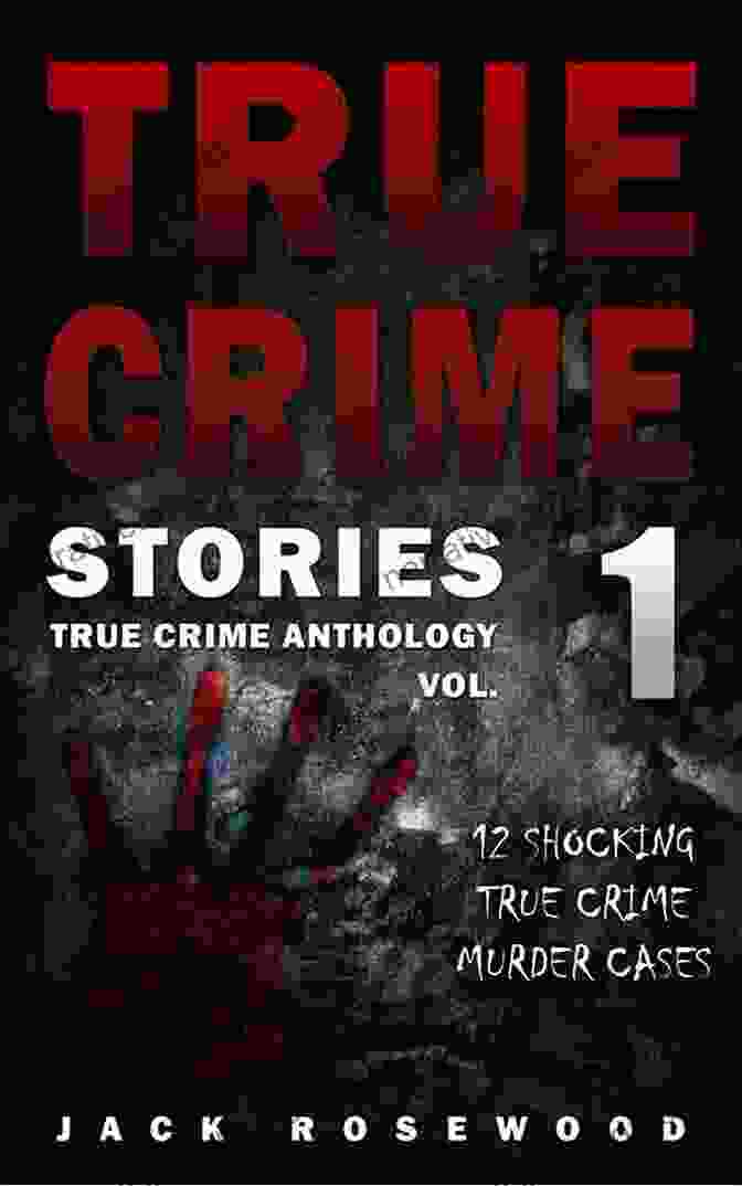 A Photo Of A Bloody Knife And A Book Titled 'True Crime' TRUE CRIME USA Real Crime Cases From The United States Adrian Langenscheid: 14 Shocking Short Stories Taken From Real Life (True Crime International English)