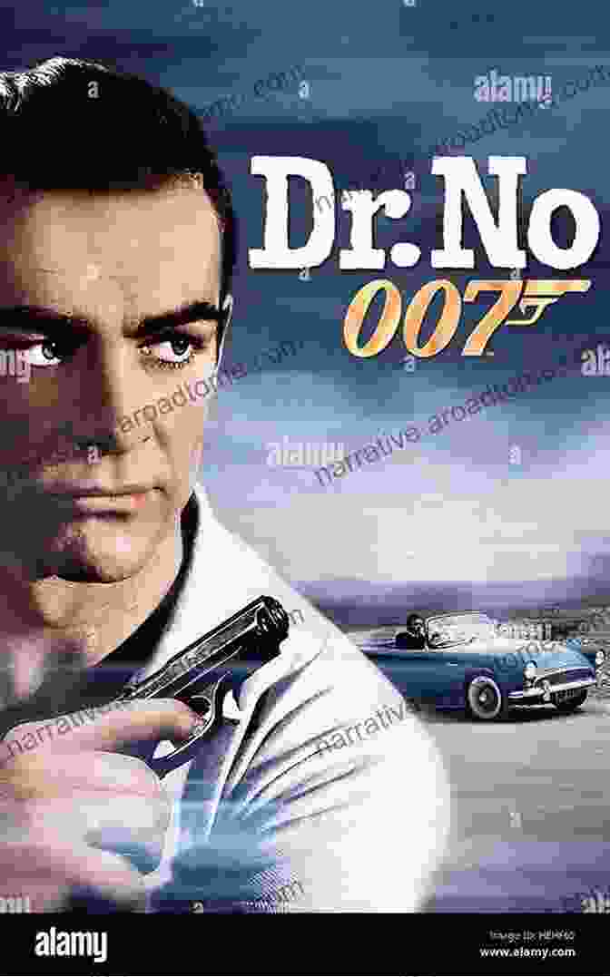 A Retrospective Of The James Bond Film Franchise, From Dr. No To Spectre Bond Movies: A Retrospective Ho Lin