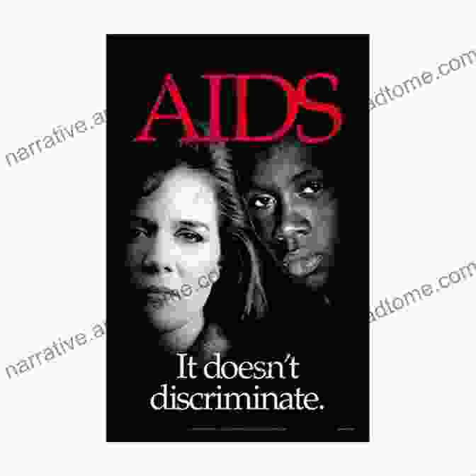 AIDS Doesn't Discriminate Aids Doesn T Discriminate So Why Do We?