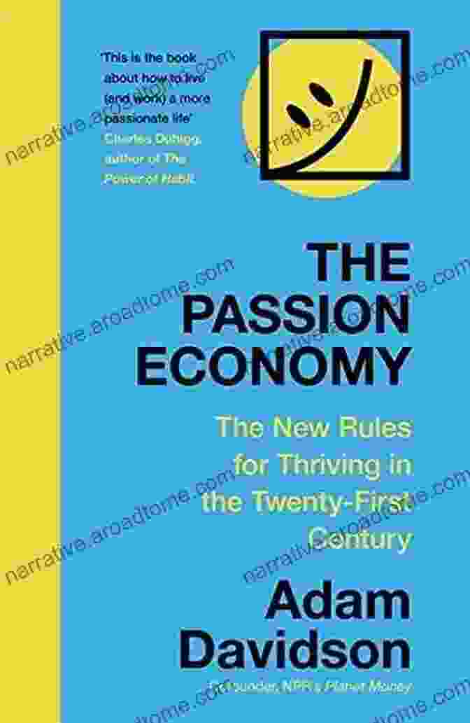 Book Cover Image Of 'Nine Rules For Thriving In The Twenty First Century.' The Passion Economy: Nine Rules For Thriving In The Twenty First Century