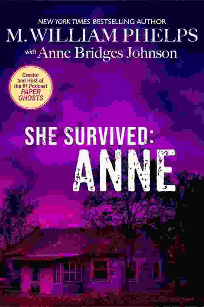 Book Cover Of She Survived By Anne William Phelps She Survived: Anne M William Phelps