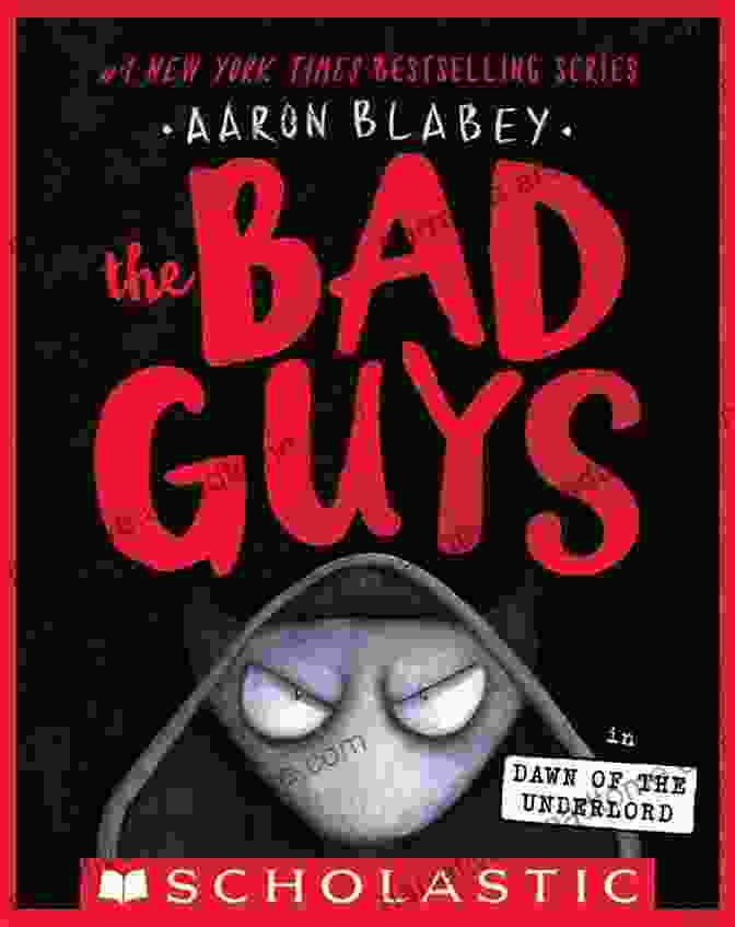 Book Cover Of 'The Bad Guys In Dawn Of The Underlord' The Bad Guys In Dawn Of The Underlord (The Bad Guys #11)