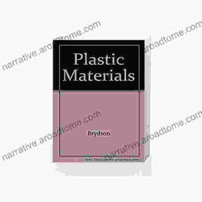 Brydson Plastics Materials Book Cover Brydson S Plastics Materials