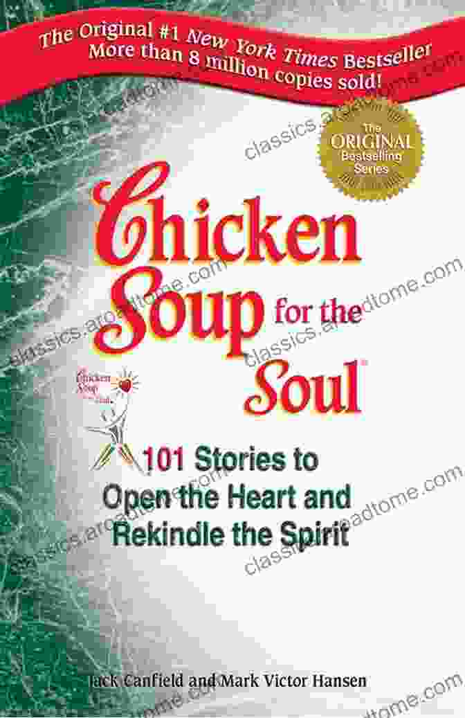 Chicken Soup For The Soul Book Chicken Soup For The Soul: Family Caregivers: 101 Stories Of Love Sacrifice And Bonding