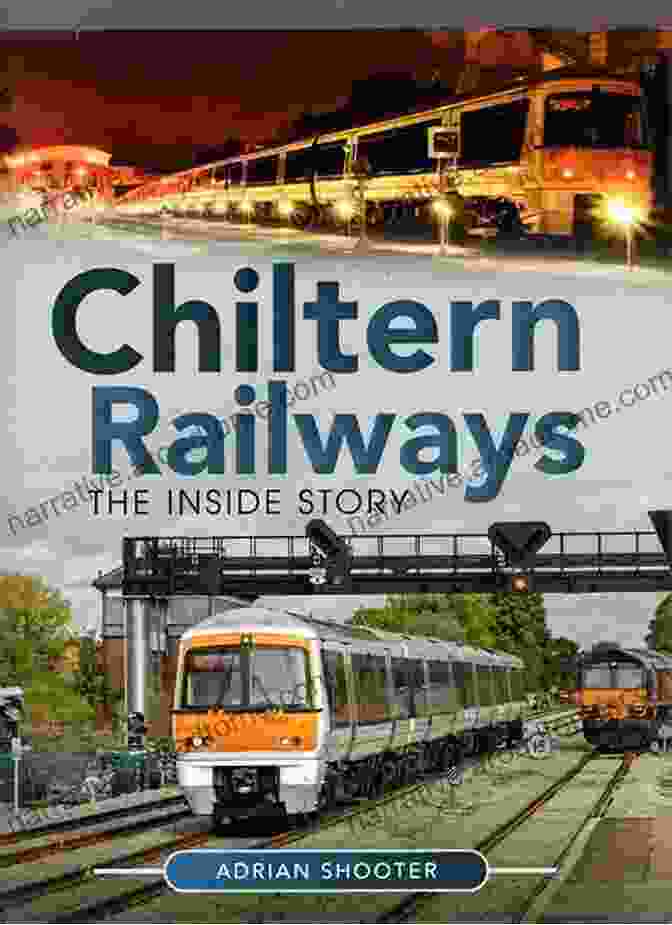 Chiltern Railways The Inside Story Book Cover With Train And Station Scene Chiltern Railways: The Inside Story