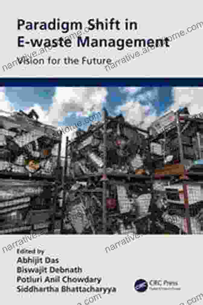 Cover Image Of 'Paradigm Shift In Waste Management' Book Paradigm Shift In E Waste Management: Vision For The Future