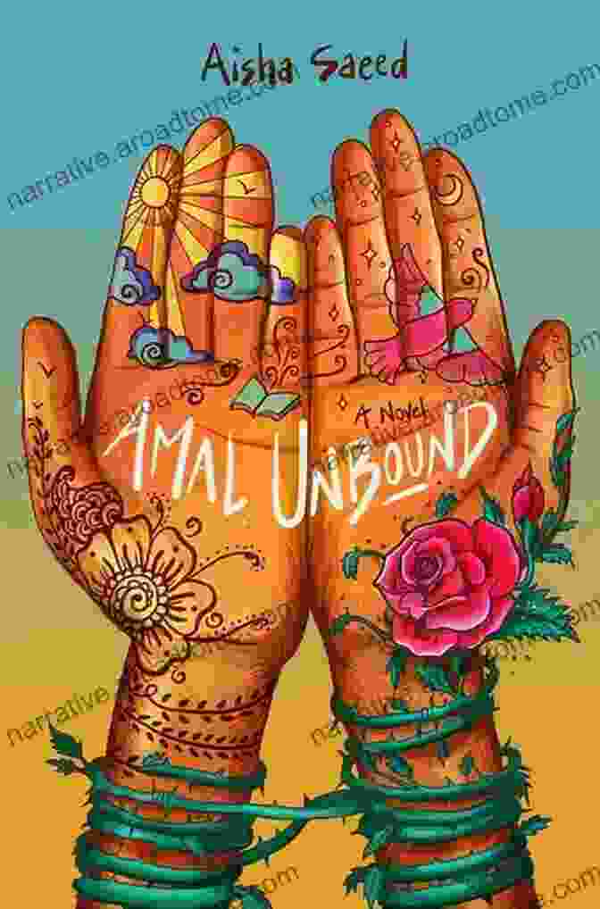 Cover Of Amal Unbound By Aisha Saeed Amal Unbound Aisha Saeed