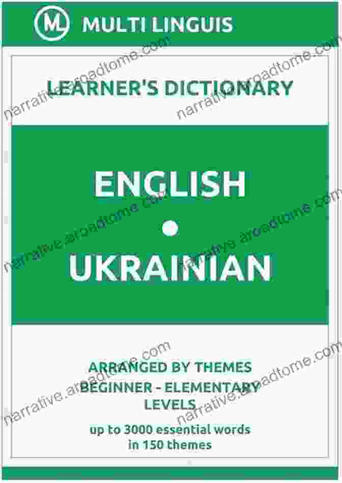 English Ukrainian Learner Dictionary Arranged By Themes Beginner Elementary English Ukrainian Learner S Dictionary (Arranged By Themes Beginner Elementary Levels) (Ukrainian Language)