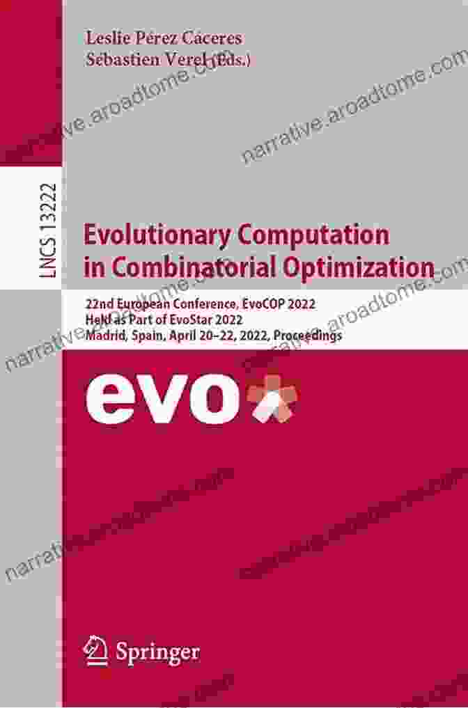 EvoCOP 2024 Proceedings Book Cover Evolutionary Computation In Combinatorial Optimization: 18th European Conference EvoCOP 2024 Parma Italy April 4 6 2024 Proceedings