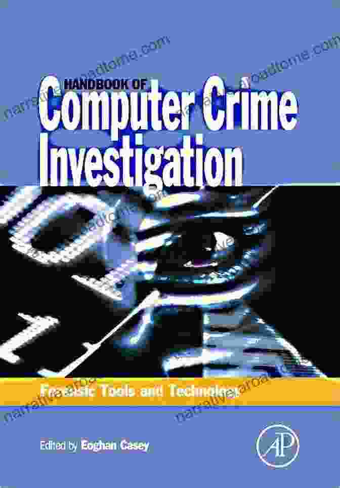 Forensic Pathology Handbook Of Computer Crime Investigation: Forensic Tools And Technology