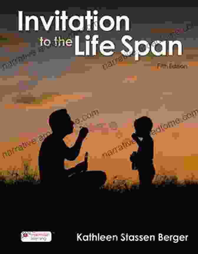 Invitation To The Life Span Book Cover, Featuring A Diverse Group Of People Representing Different Age Groups And Life Stages Invitation To The Life Span