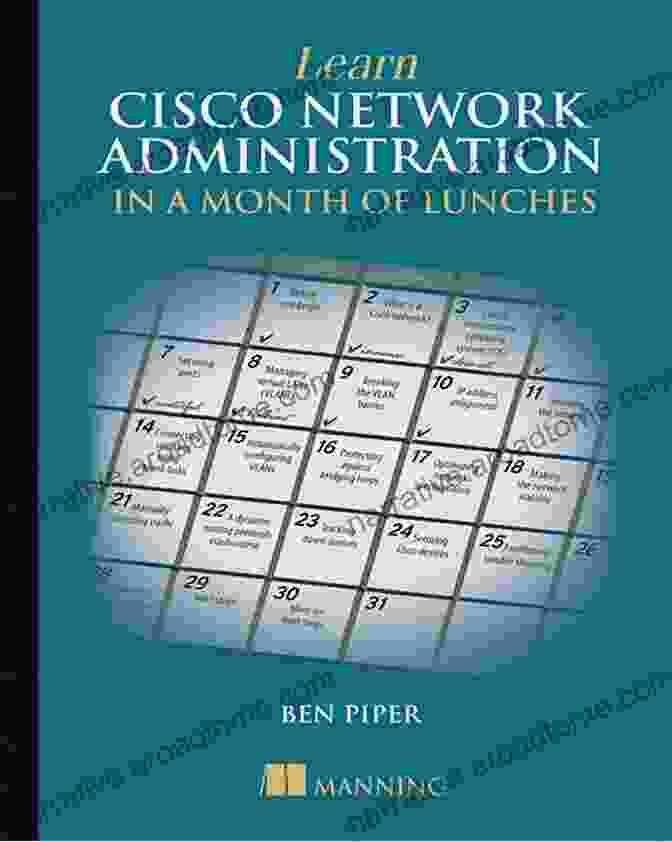 Learn Cisco Network Administration In Month Of Lunches Learn Cisco Network Administration In A Month Of Lunches