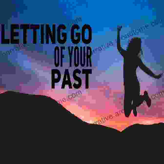 Letting Go Of The Past When It Just Won't Let You Go Book Cover Letting Go Of The Past (When It Just Won T Let You Go) Shedding The Layers Of Pain And Bitterness A Personal Methodology