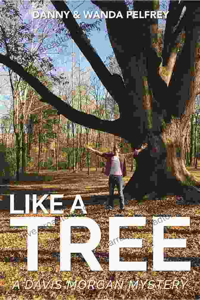 Like Tree By Danny Pelfrey Like A Tree Danny Pelfrey