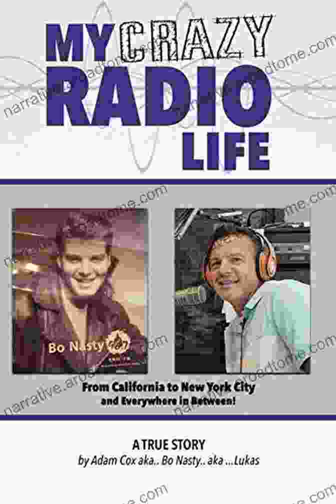 My Crazy Radio Life Book Cover MY CRAZY RADIO LIFE Adam Cox