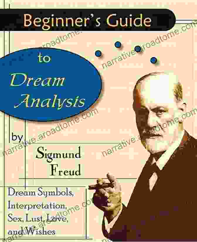 Psychologist Sigmund Freud Analyzing Dreams Dreaming In The World S Religions: A Comparative History