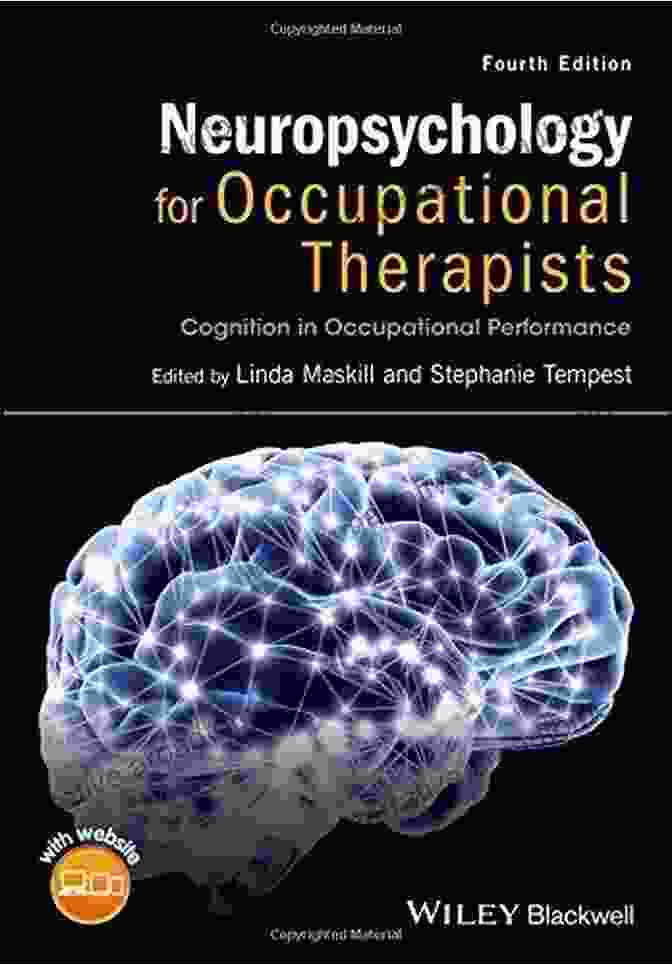 Research And References Neuropsychology For Occupational Therapists: Cognition In Occupational Performance