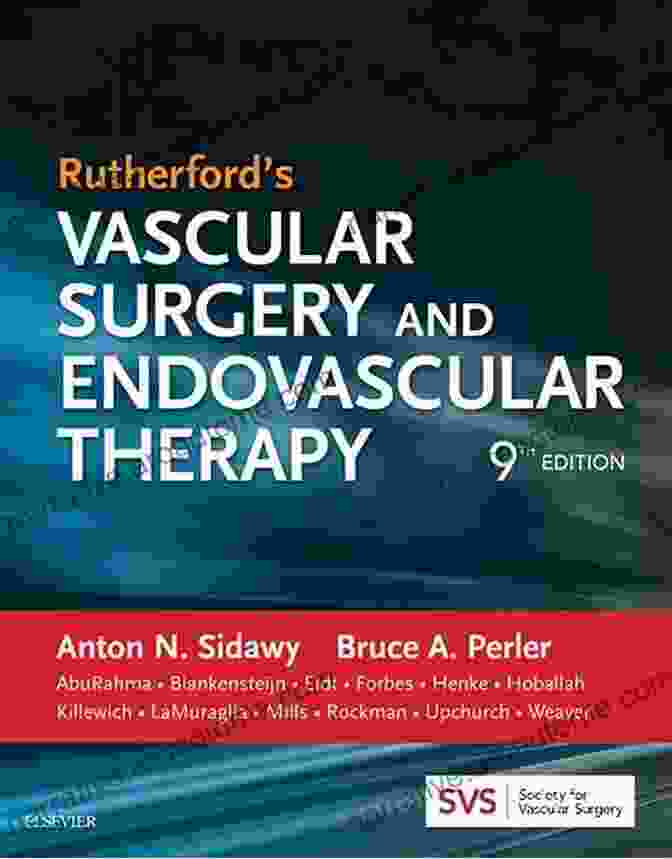 Rutherford Vascular Surgery And Endovascular Therapy Book Rutherford S Vascular Surgery And Endovascular Therapy E