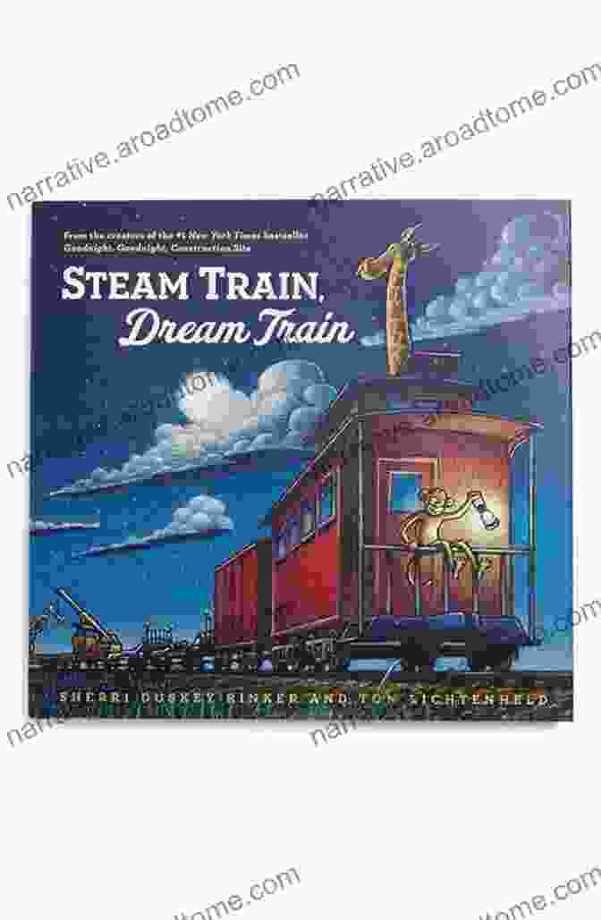 Steam Train Dream Train Colors Book Cover, Featuring A Colorful Steam Train Chugging Through A Landscape Of Vibrant Hues Steam Train Dream Train Colors