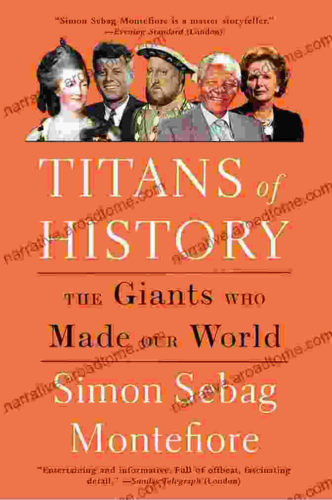 The Giants Who Made Our World Book Cover Titans Of History: The Giants Who Made Our World