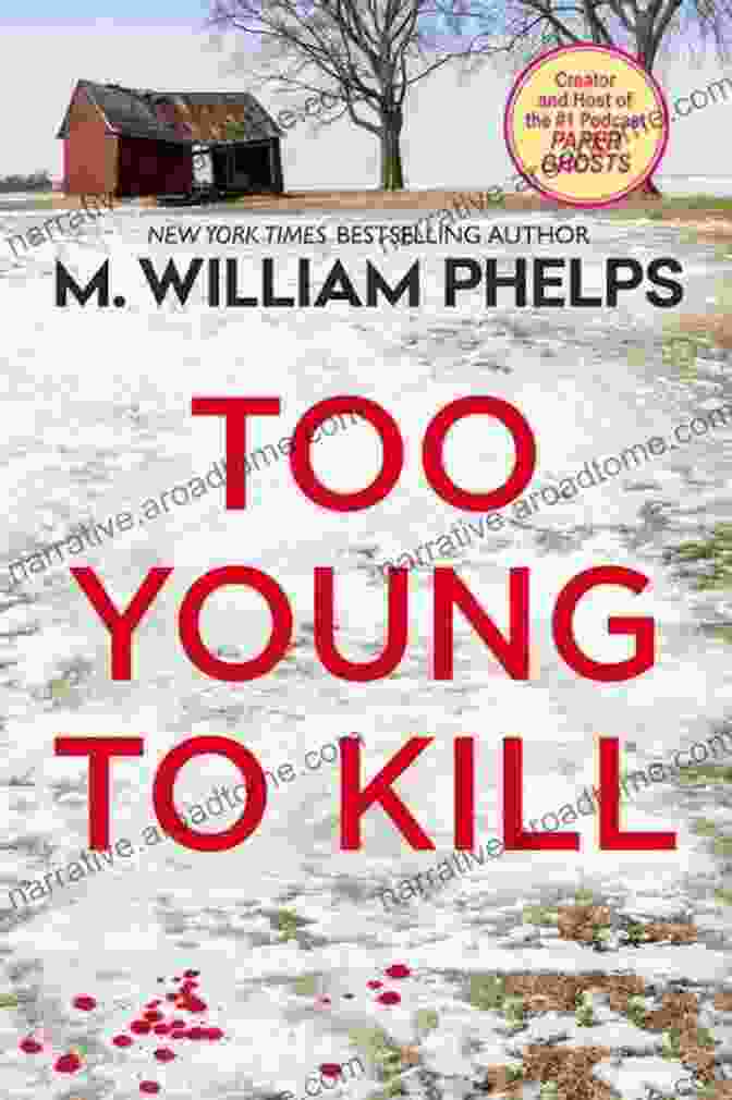 Too Young To Kill By William Phelps Book Cover Too Young To Kill M William Phelps