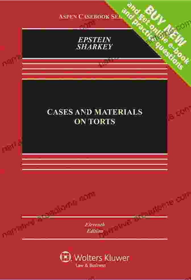 Torts Cases And Materials Aspen Casebook Series Torts: Cases And Materials (Aspen Casebook Series)