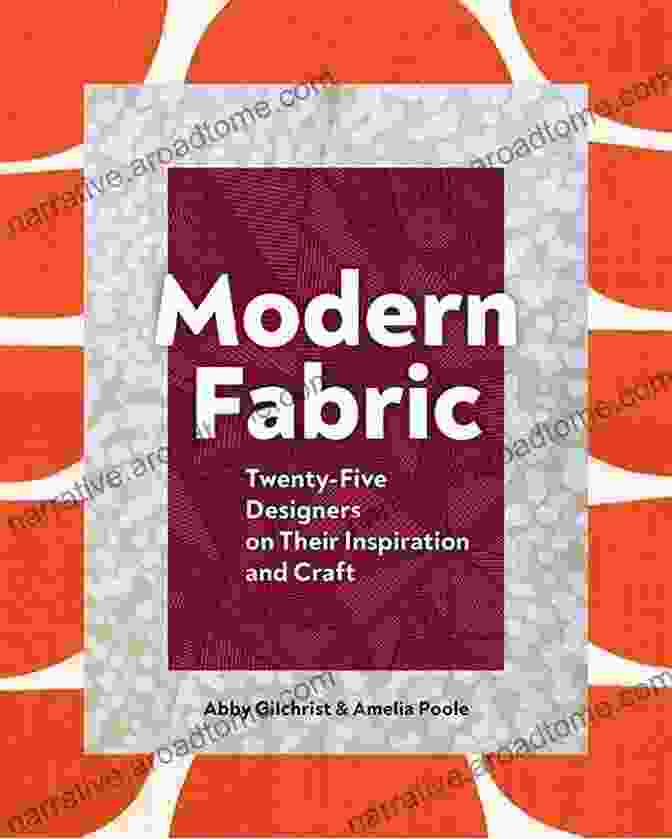 Twenty Five Designers On Their Inspiration And Craft Book Cover Modern Fabric: Twenty Five Designers On Their Inspiration And Craft