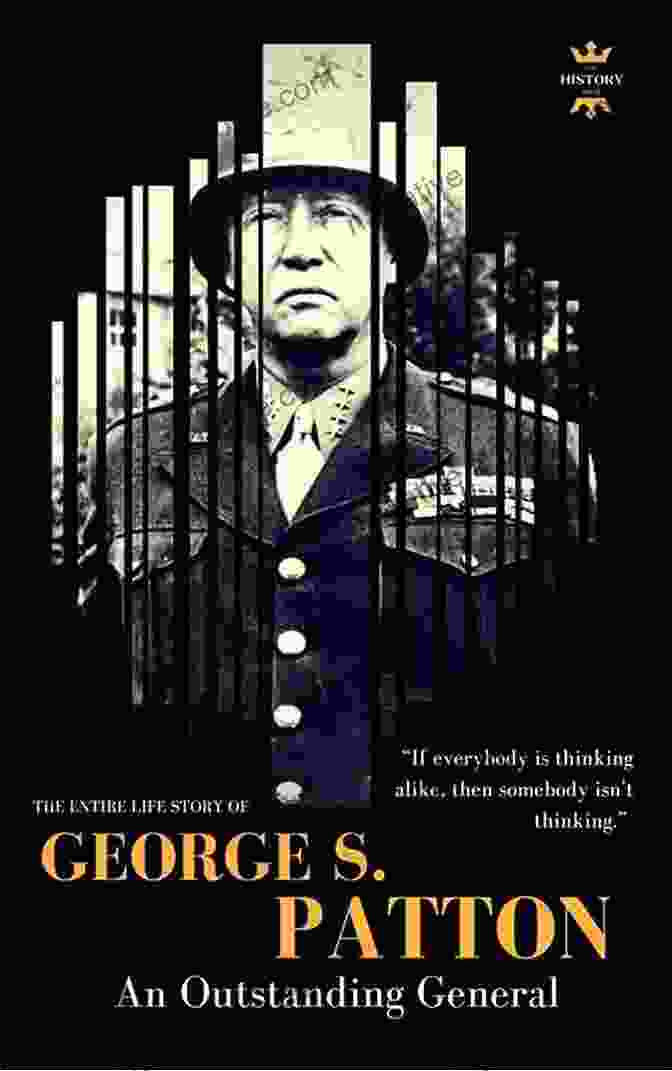 Ulysses S. Grant GEORGE S PATTON: An Outstanding General The Entire Life Story Biography Facts Quotes (Great Biographies 42)