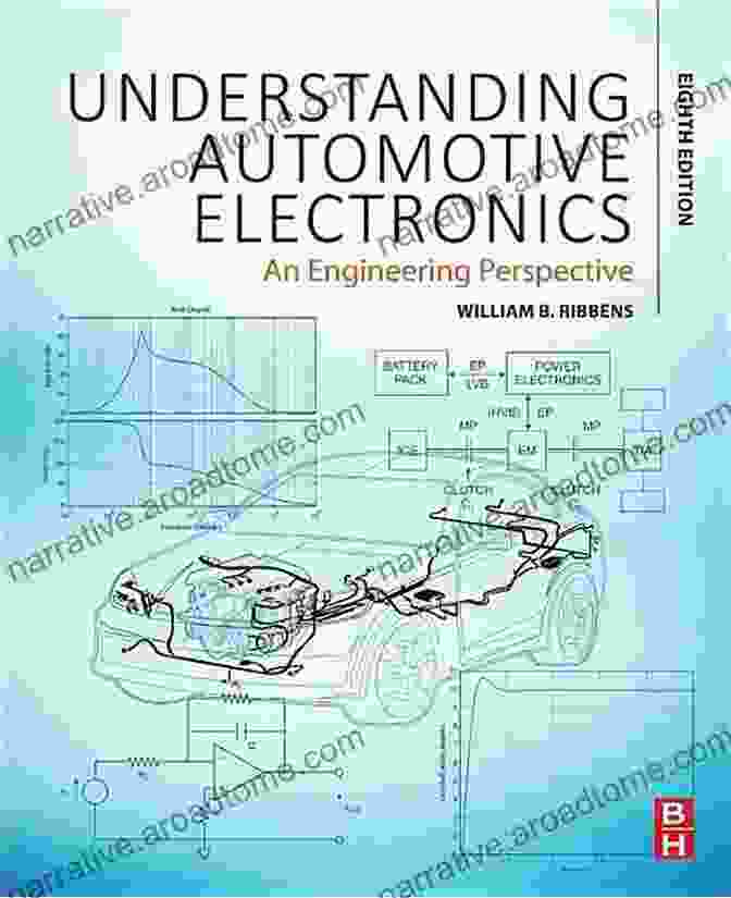 Understanding Automotive Electronics: An Engineering Perspective