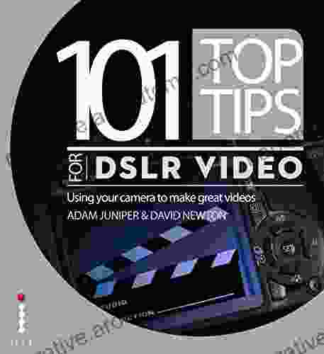 101 Top Tips for DSLR Video