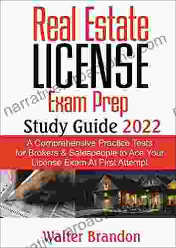 Real Estate License Exam Prep Study Guide 2024: A Comprehensive Practice Tests For Brokers Salespeople To Ace Your License Exam At First Attempt