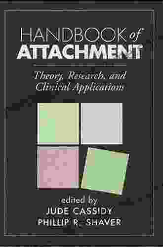 Attachment Theory And Research In Clinical Work With Adults