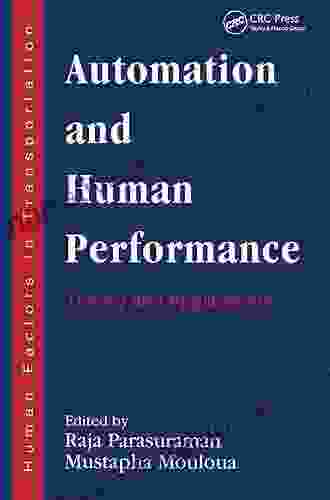 Automation And Human Performance: Theory And Applications