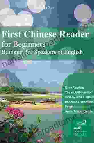 First Chinese Reader For Beginners: Bilingual For Speakers Of English (Graded Chinese Readers 1)