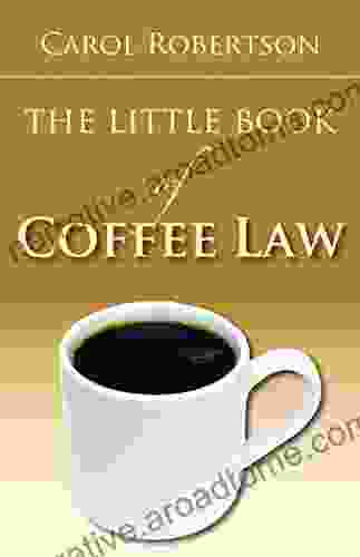 The Little Of Coffee Law (ABA Little Series)