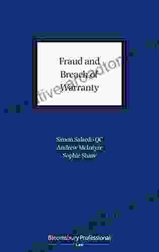 Fraud And Breach Of Warranty: Buyers Claims And Sellers Defences