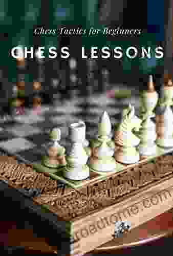 Chess Lessons: Chess Tactics for Beginners