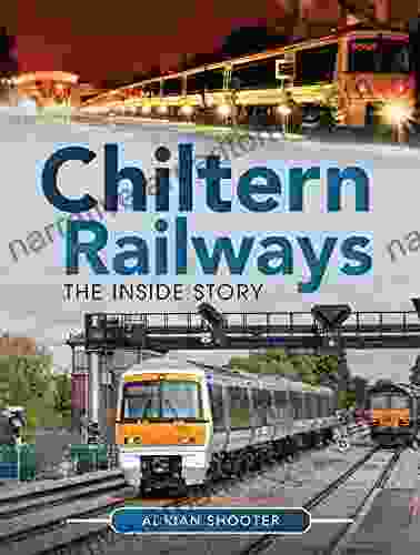 Chiltern Railways: The Inside Story