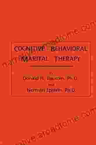 Cognitive Behavioral Marital Therapy (Brunner/Mazel Cognitive Therapy Series)