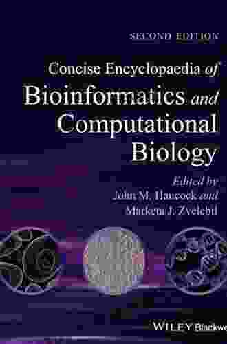 Concise Encyclopaedia Of Bioinformatics And Computational Biology