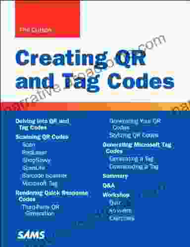 Creating QR And Tag Codes (Sams Teach Yourself Hours)