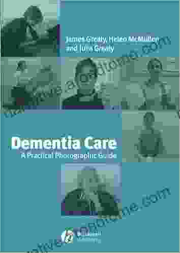 Dementia Care: A Practical Photographic Guide