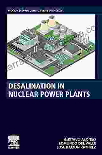 Desalination In Nuclear Power Plants (Woodhead Publishing In Energy)