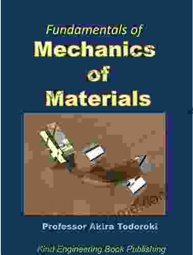 Fundamentals Of Mechanics Of Materials