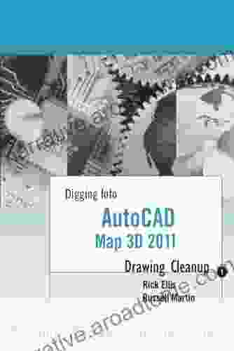 AutoCAD Map 3D 2024: Drawing Cleanup (Digging Into AutoCAD Map 3D 2024)