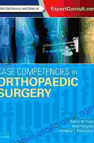 Case Competencies In Orthopaedic Surgery