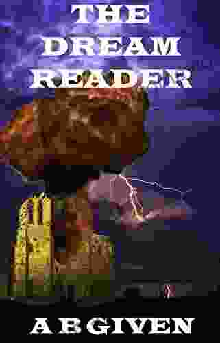 The Dream Reader A B Given