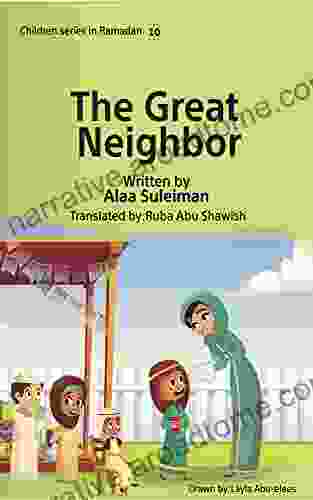 The Great Neighbor (Children In Ramadan 10)