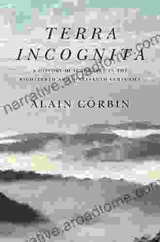 Terra Incognita: A History Of Ignorance In The 18th And 19th Centuries